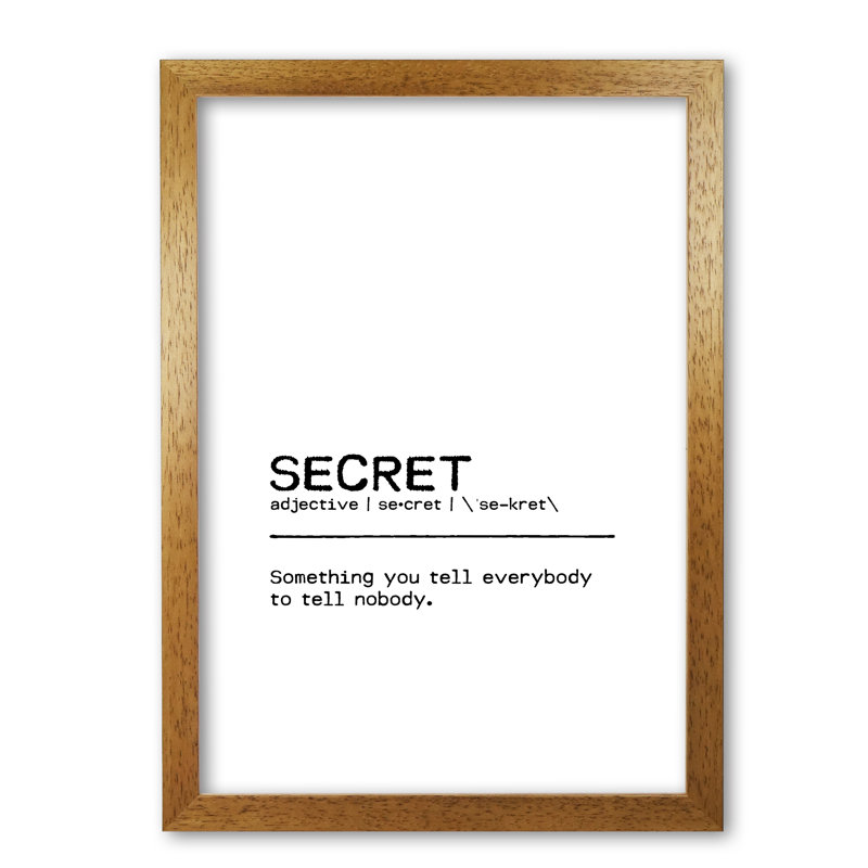Secret - Print, Honey Oak Frame, 85 cm H x 60 cm W x 5 cm D