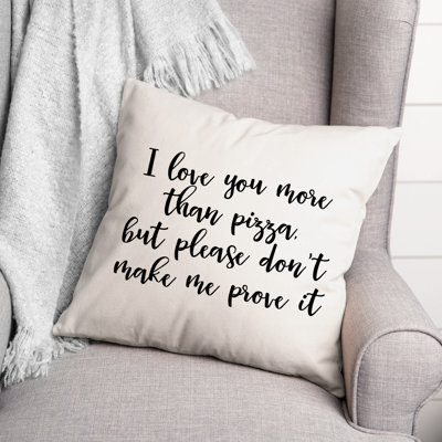 Black And White Typography Collection I Love You More Than Pizza Throw Pillow