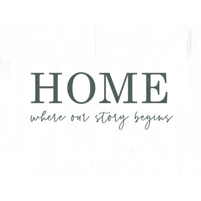 " Home Is Our Story "