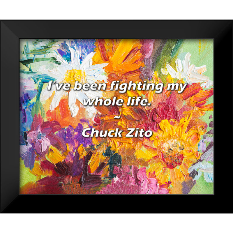 Citation de Chuck Zito: Je me suis battu toute ma vie.