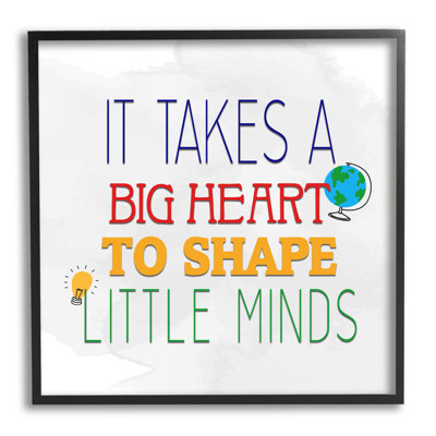 «Big Heart to Shape Little Minds» par Kim Allen - impression