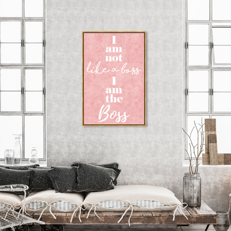 «I Am the Boss», reproduction d'art textuel sur toile, H 45 po x l 30 po x P 1,5 po, Toile encadrée d'or