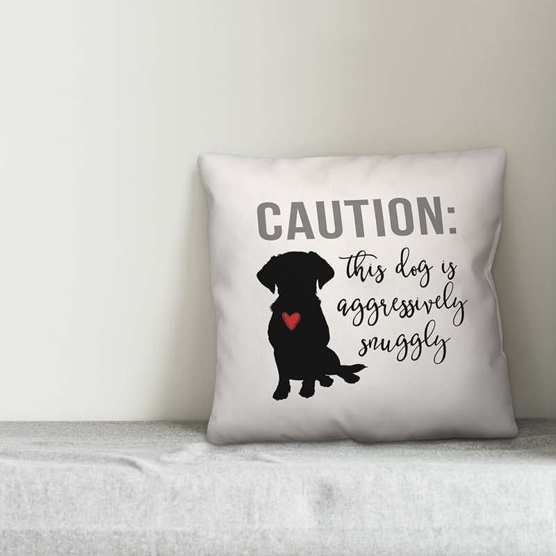  Caution Snuggly Dog Throw Pillow