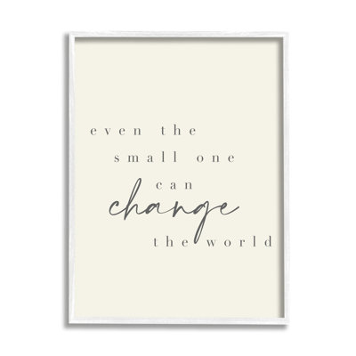 " Change The World Uplifting Nursery Kids Quote " by Daphne Polselli