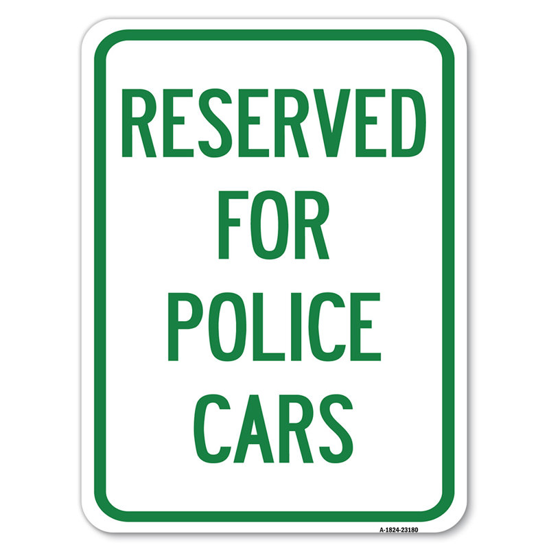 Réservé aux voitures de police / 23180, H 24 po x l 18 po x p 1 po
