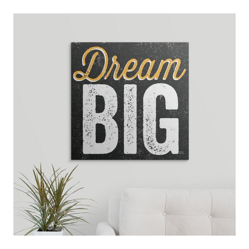 «Dream Big», art textuel William, Toile, H 35 po x l 35 po x P 1,5 po