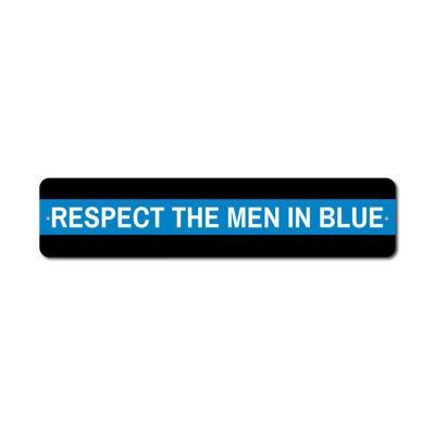 Panneau «Respect The Men» en aluminium personnalisé bleu