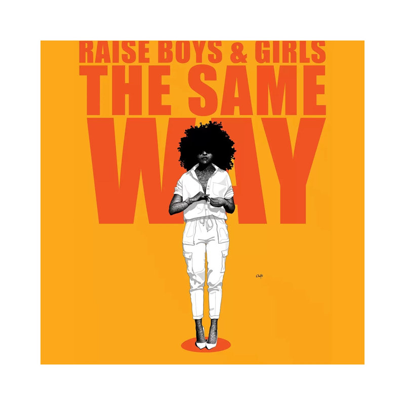 Raise Boys And Girls The Same Way by Ohab TBJ - Wrapped Canvas Gallery-Wrapped Canvas Giclée, 30.48 cm H x 30.48 cm W