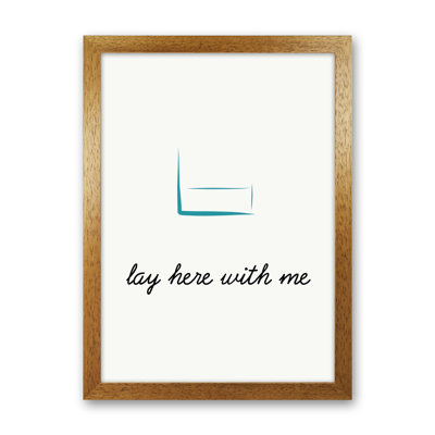 Lay Here - Print