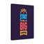 Dare To Start For A Big Change - Wrapped Canvas Print