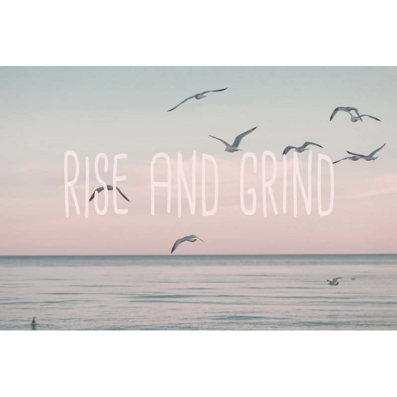 «Rise and Grind», reproduction d'impression sur toile tendue, H 8 po x l 12 po x P 1,5 po