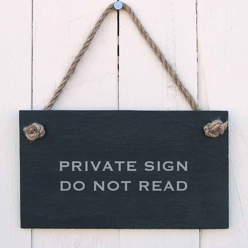 Private Sign Do Not Read Sign