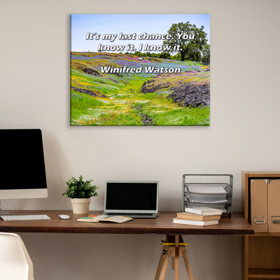 Artsy Quote "It’s my last chance. You know it. I know it." By Winifred Watson Gallery Wrapped Canvas