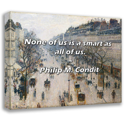 Philip M. Condit Citation: Aucun d'entre nous n'est intelligent comme nous tous.