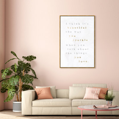 " Typography And Quotes I Think Its Beautiful Atticus Beauty Quotes And Sayings "