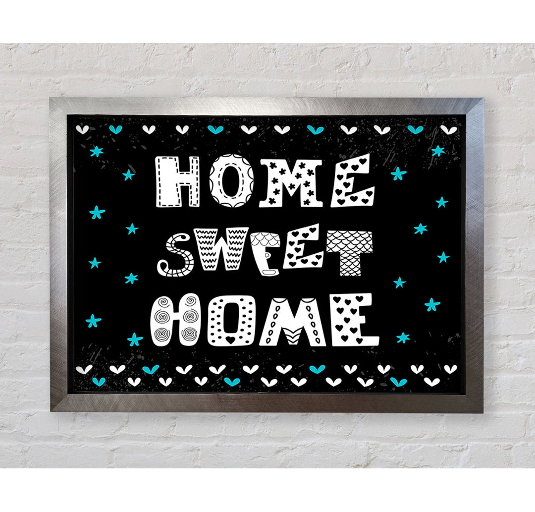 Home Sweet Home 2 Gerahmter Druck Wandkunst