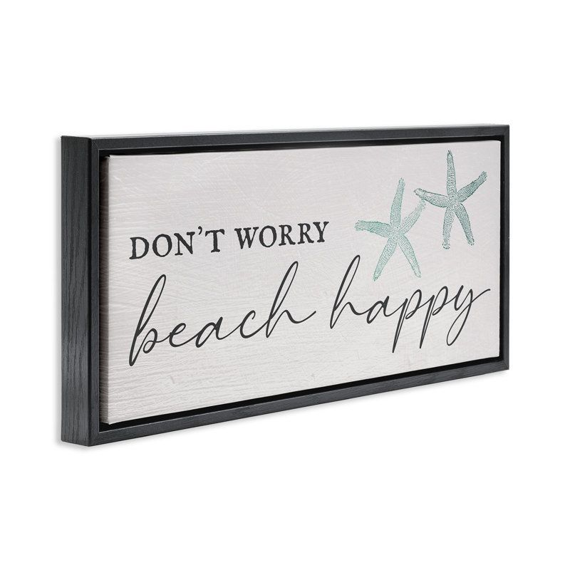 Ne vous inquiétez pas de la plage, H 11 po x l 25 po, Noir