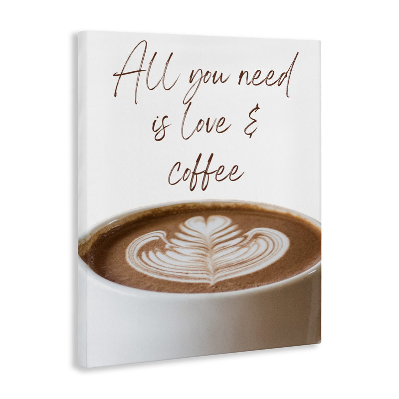 «All You Need Love & Coffee», conception par Jesse Keith, H 20 po x l 16 po