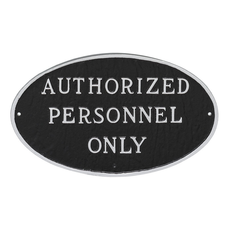 Authorized Personnel Only Statement Garden Plaque, Black/Silver
