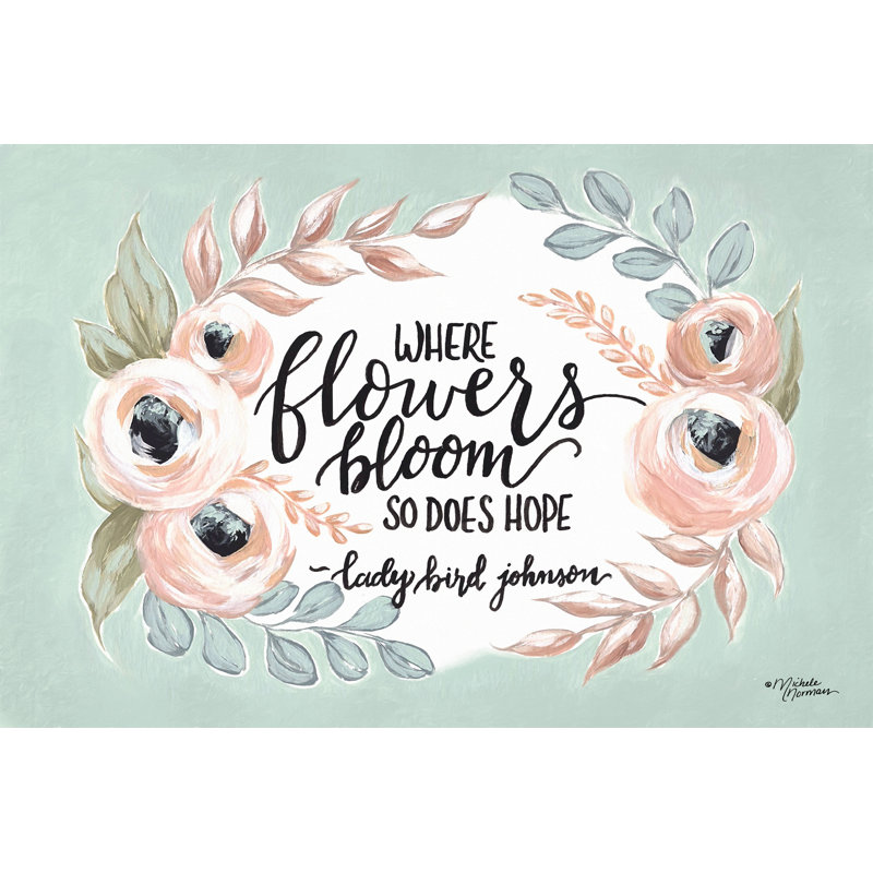 «Where Flowers Bloom» - Art textuel, Non, Toile avec cadre flottant noir, H 8 po x l 12 po