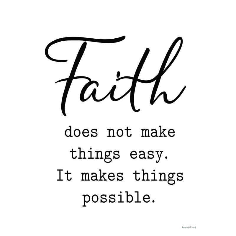 Faith Makes Things possible - impression sur toile tendue, H 16 po x l 12 po
