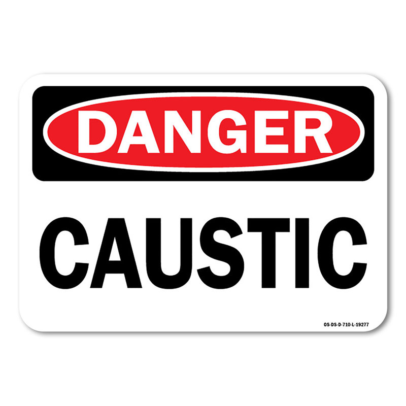 Caustic Plastic Sign 14" X 10"