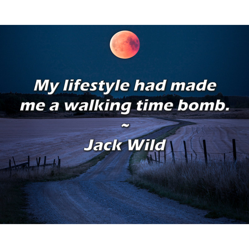 Citation de Jack Wild: Mon style de vie a fait de moi une bombe à retardement.
