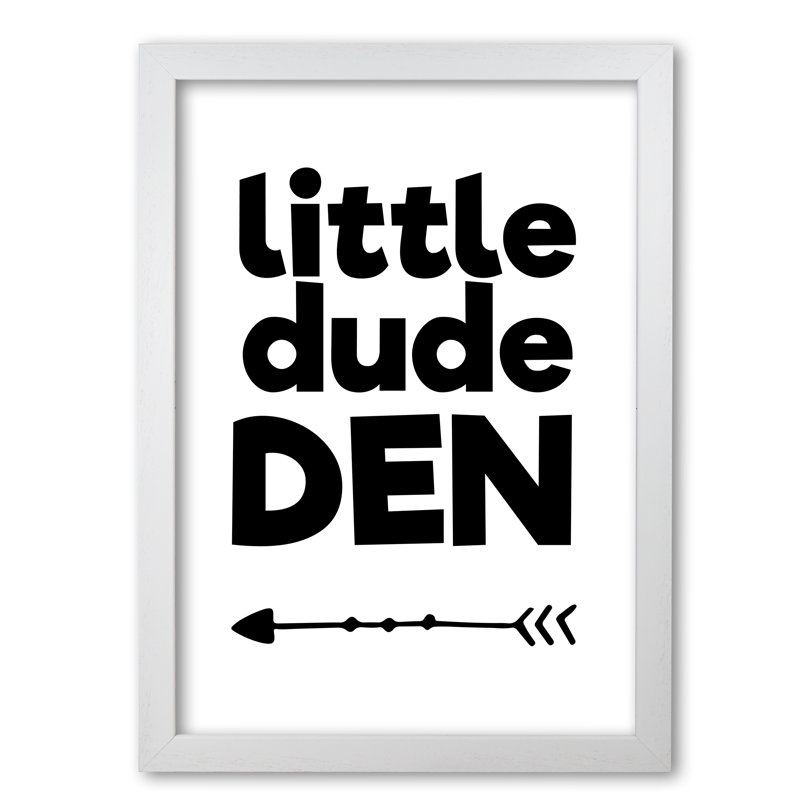 Little Dude Den - Rectangle Print, 42 cm H x 30 cm W x 5 cm D, White Grain Frame