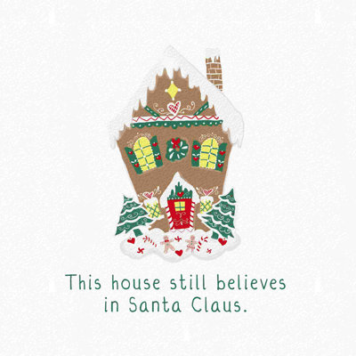 Gingerbread House Believe
