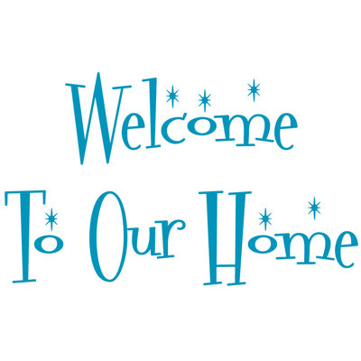 Décalcomanie murale "welcome to the home"