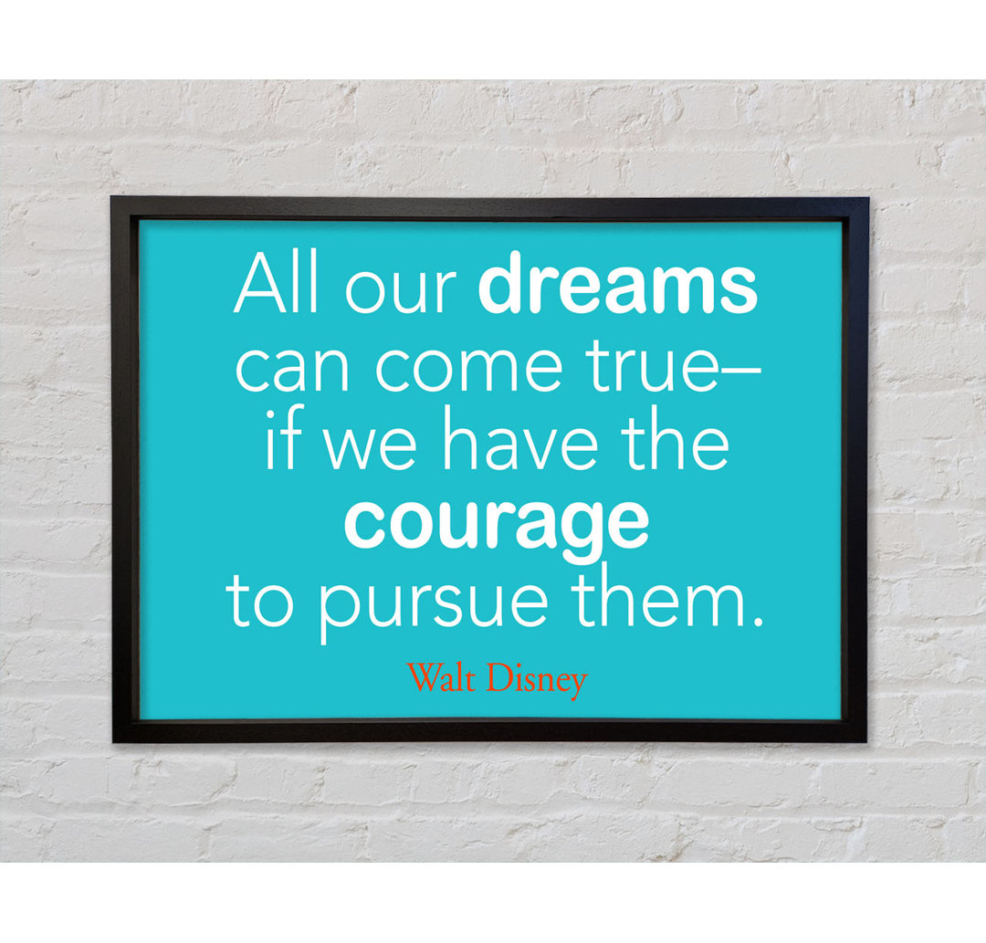 Walt Disney All Our Dreams - Einzelner Bilderrahmen Typografie auf Leinwand