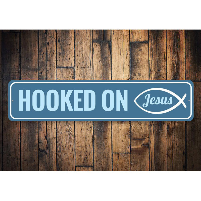 Panneau en aluminium «Hooked on Jesus», H 4 po x l 18 po x P 0,04 po