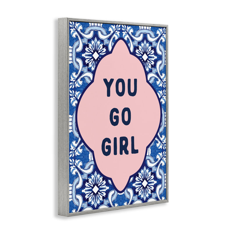 «You Go Girl» sur giclée encadrée à motif bleu, design par lettré et doublé, H 24 po x l 16 po, Estampe numérique Farmhouse