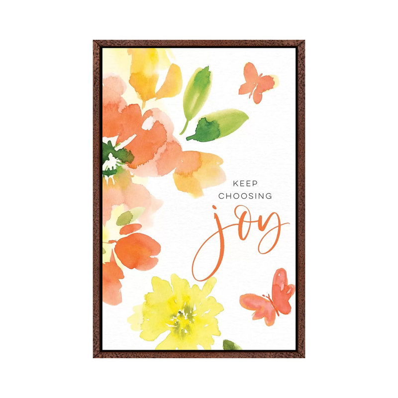 Keep Choosing Joy by Stephanie Ryan - Painting on Canvas, Classic Brown Wood Floater Framed, 101.6cm H x 66.04cm W x 3.81cm D
