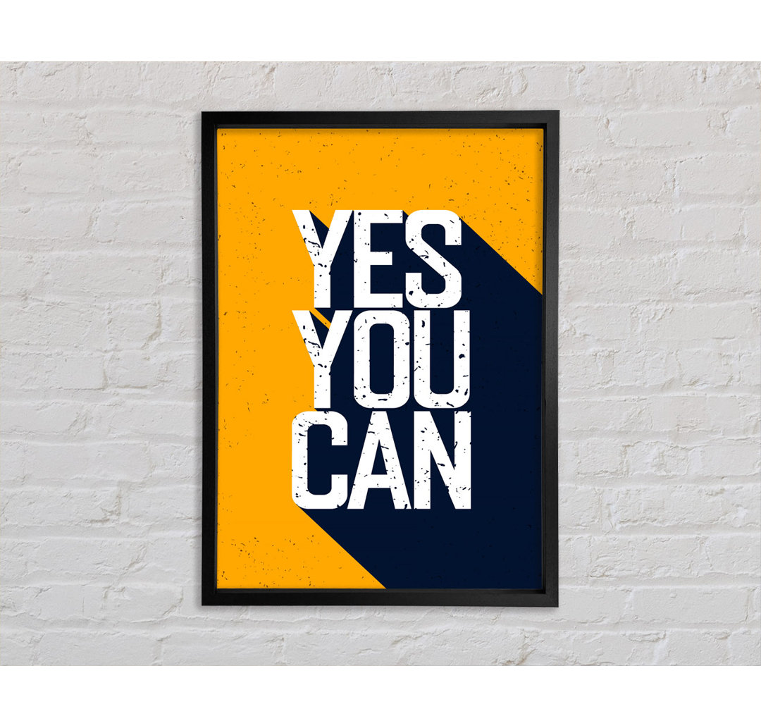 Yes You Can 1 - Einzelne Bilderrahmen Kunstdrucke auf Leinwand