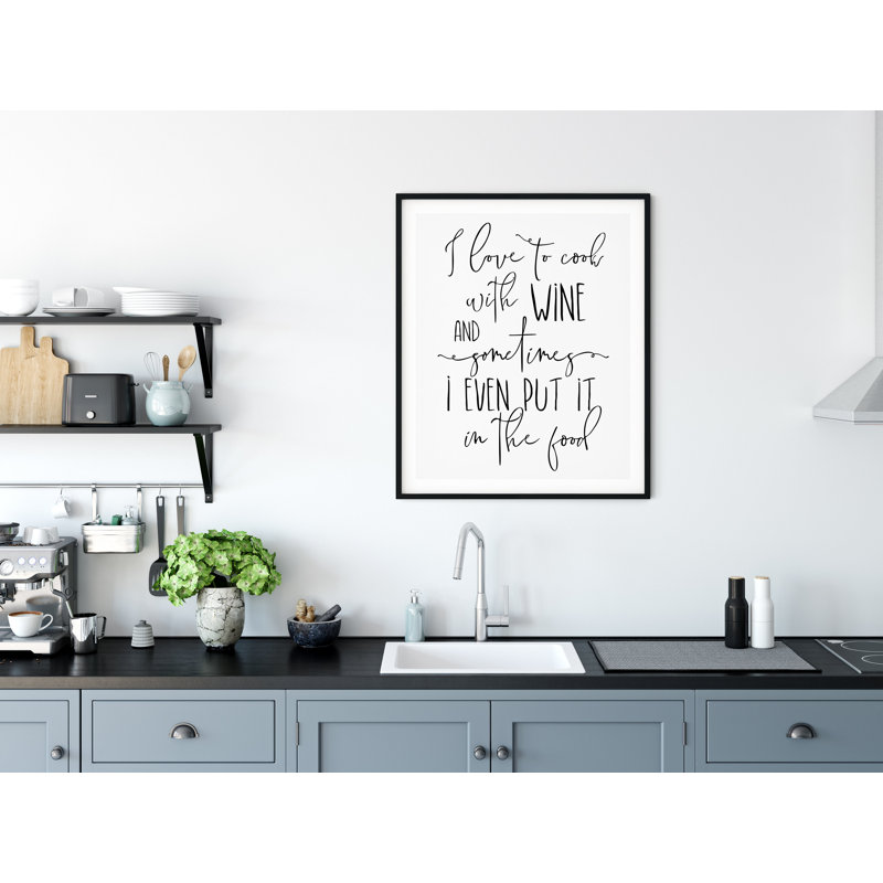 I Love To Cook With Wine, Kitchen Printable Wall Art, Kitchen Home Decor Print - No Frame Print, 59.4cm H x 42cm W x 5cm D