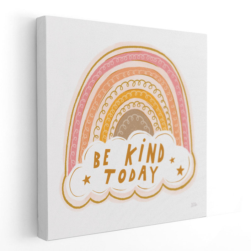«Be Kind Today», reproduction d'art sur toile, H 24 po x l 24 po