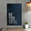 Be You Tiful - Wrapped Canvas Print-600853671