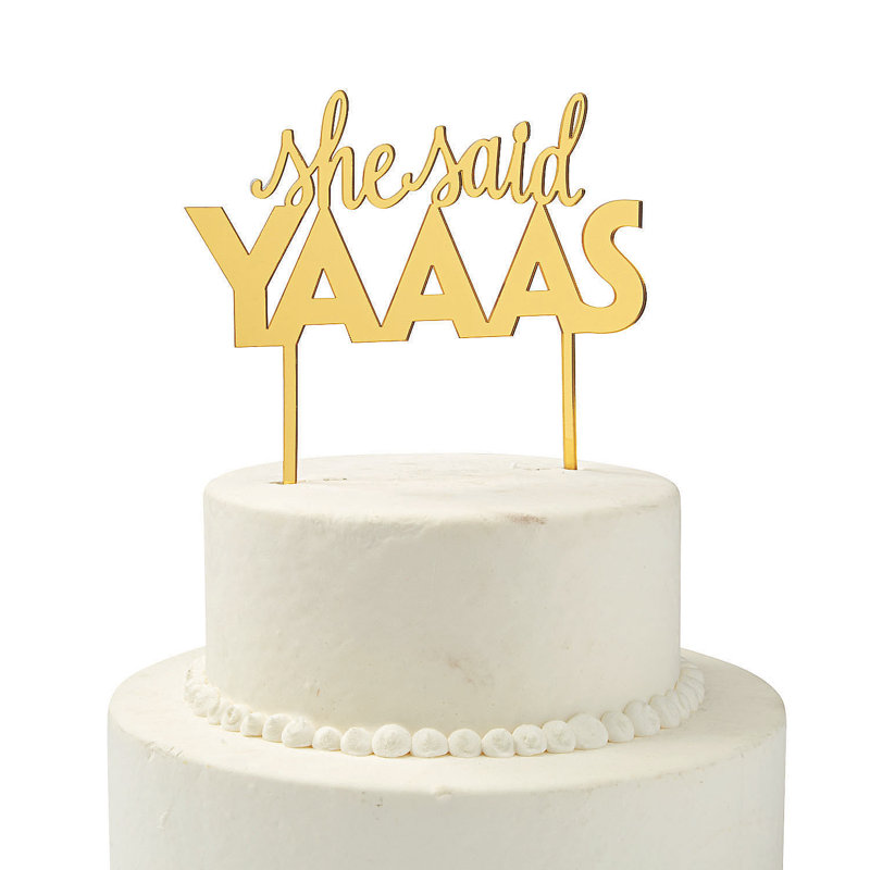 She Said Yaaas Cake Topper