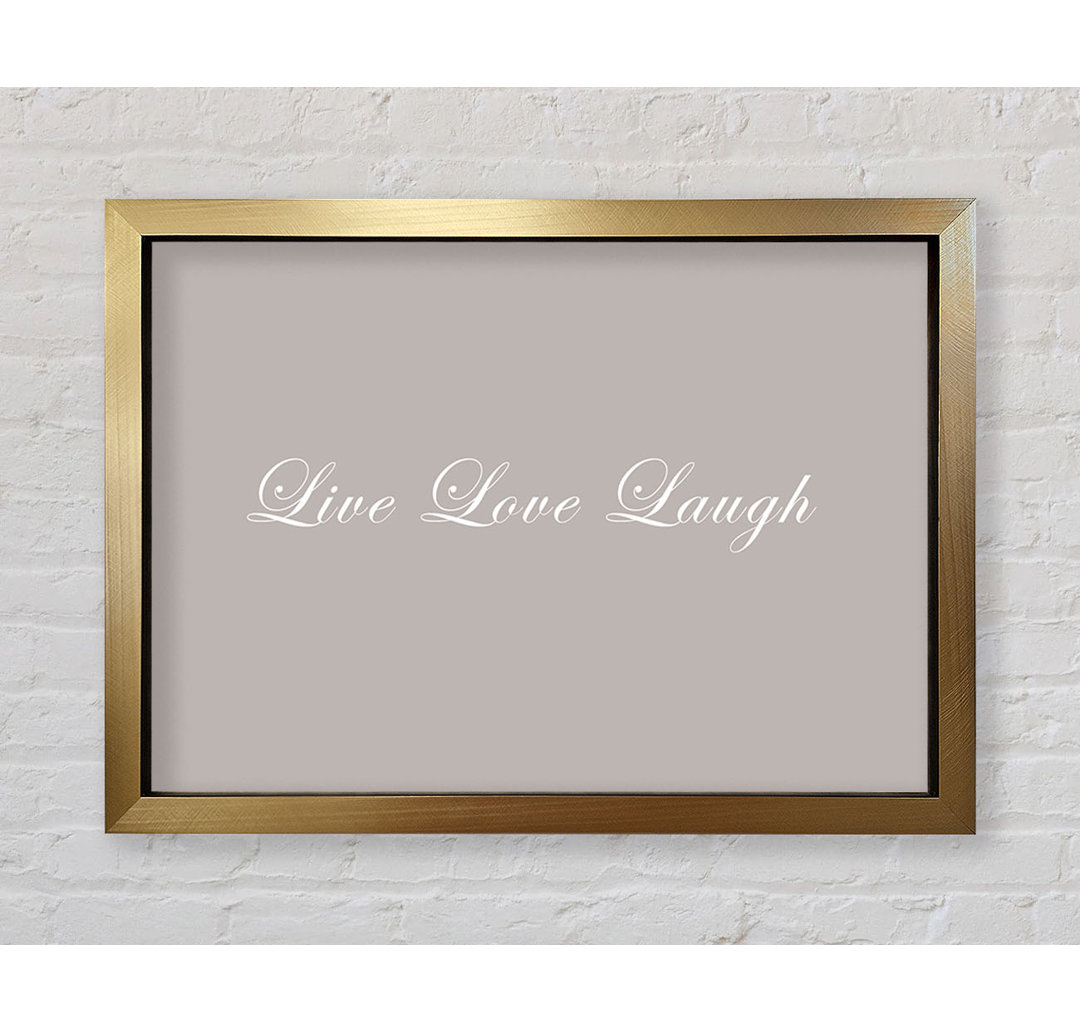 Love Quote Live Love Laugh 2 Beige - Einzelne Bilderrahmen Kunstdrucke