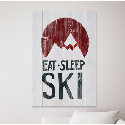 " Eat Sleep Ski Mountains "