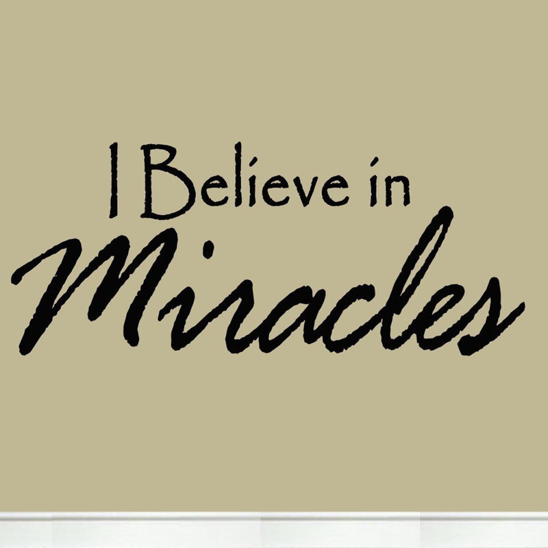 Adhésif décoratif Grasser I Believe in Miracles, H 9 po x l 22 po