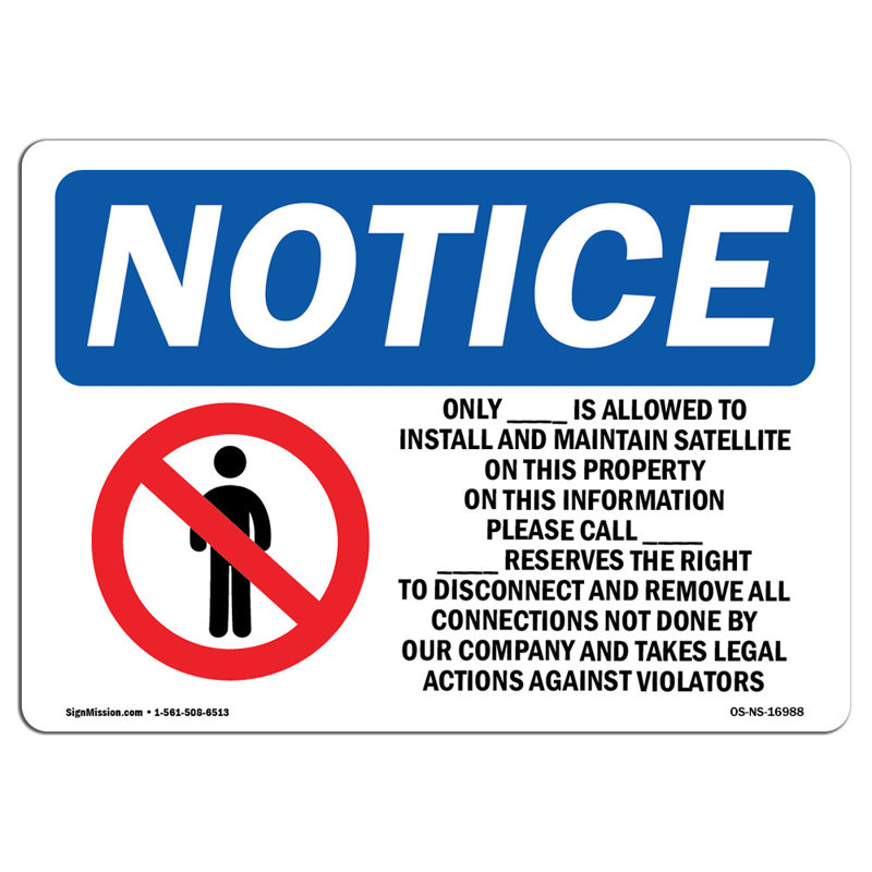 Only Is Allowed to Install Sign