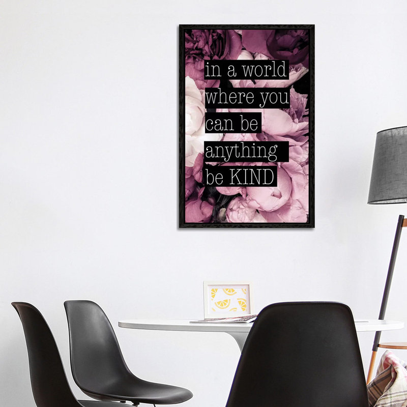 Be Kind - Print on Canvas, 101.6cm H x 66.04cm W x 3.81cm D, Black Framed