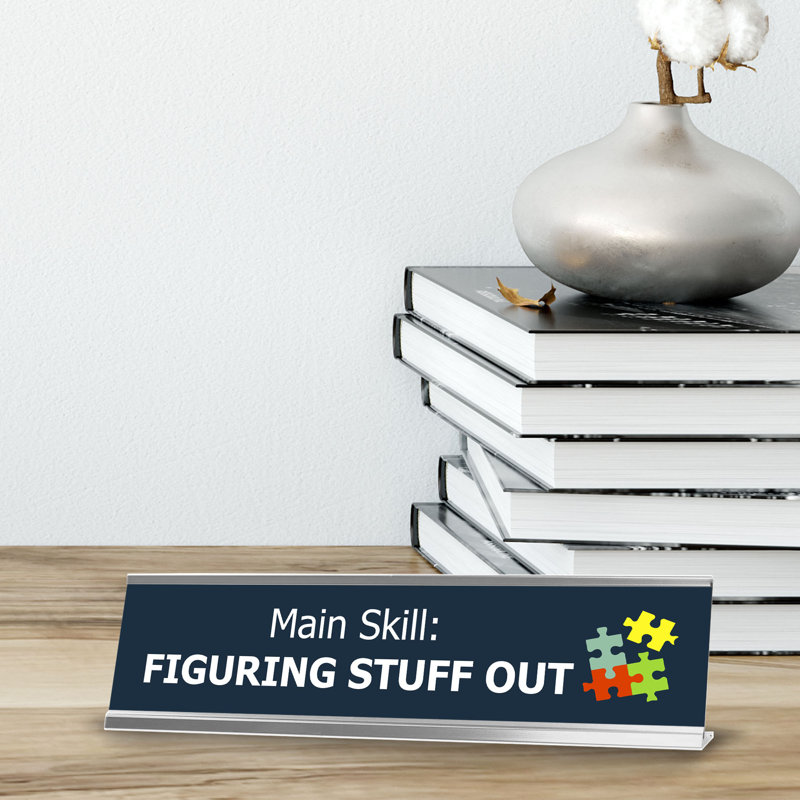 Main Skill: Figuring Stuff Out