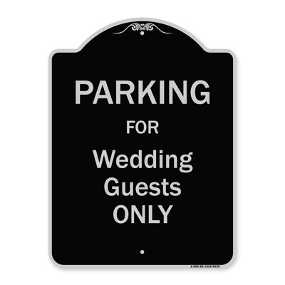Signmission Designer Series Sign - Parking For Wedding Guests Only | Green 18" X 24" Heavy-Gauge Aluminum Architectural Sign | Protect Your Business & Municipality | Made In The USA