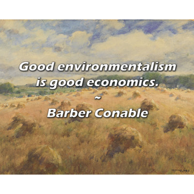 Citation d'Artsy: «Un bon environnementalisme est une bonne économie». Toile tendue par Barber