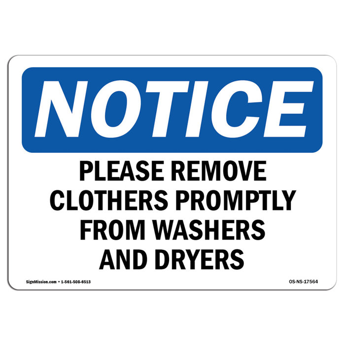 Wayfair Removal SignMission Please Remove Clothes Promptly From Washers Sign | Wayfair