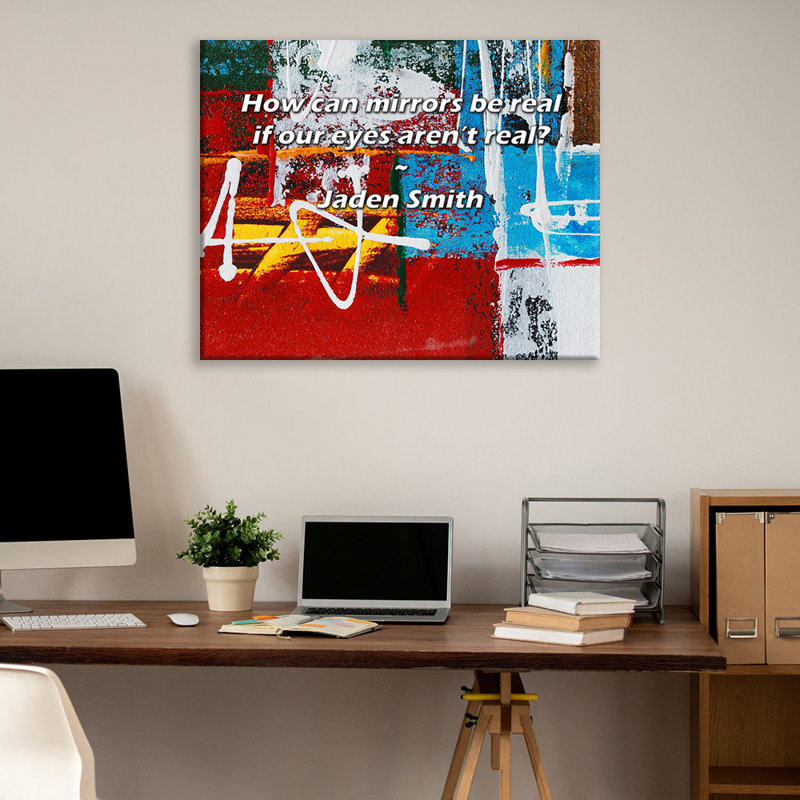 Artsy Quote "How can mirrors be real if our eyes aren’t real?" By Jaden Smith Gallery Wrapped Canvas, 17" H x 24" W