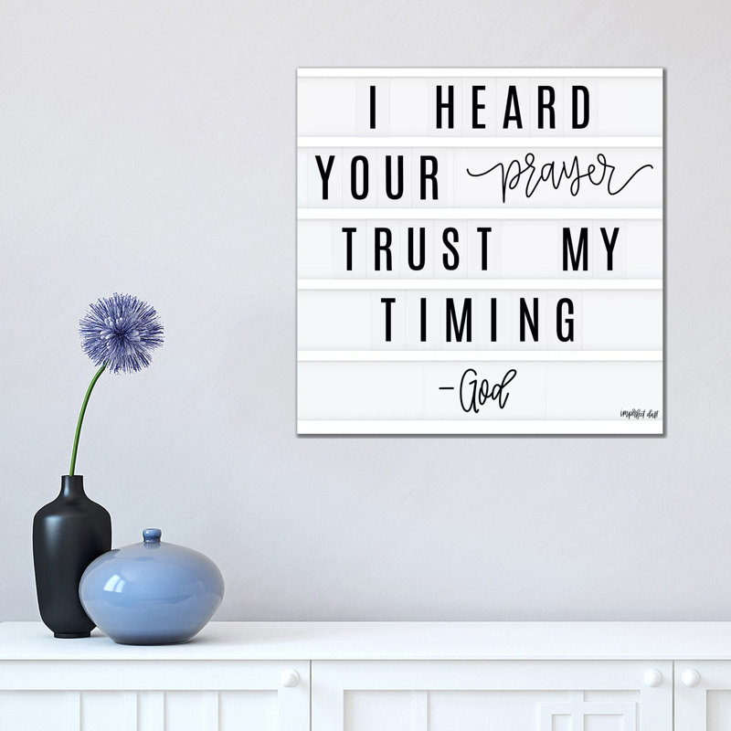 Trust My Timing by Imperfect Dust - Print on Canvas, Wrapped Canvas, 45.72 cm H x 45.72 cm W x 1.91 cm D